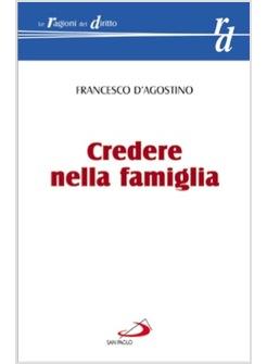 CREDERE NELLA FAMIGLIA