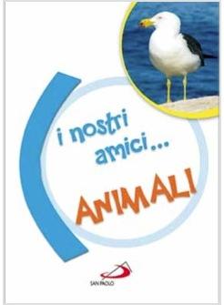 NOSTRI AMICI ANIMALI (I)