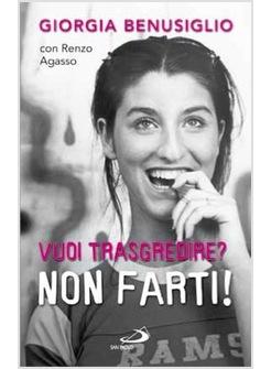 VUOI TRASGREDIRE? NON FARTI!