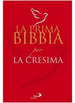 PRIMA BIBBIA PER LA CRESIMA (LA)