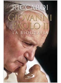 GIOVANNI PAOLO II LA BIOGRAFIA