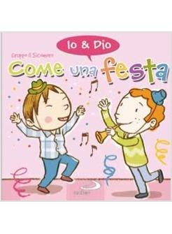 COME UNA FESTA IO & DIO