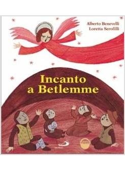 INCANTO A BETLEMME