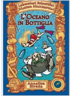 OCEANO IN BOTTIGLIA (L')