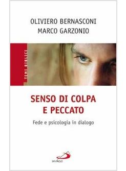 SENSO DI COLPA E PECCATO FEDE E PSICOLOGIA IN DIALOGO