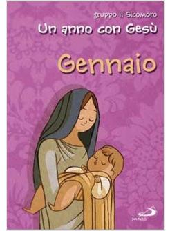 UN ANNO CON GESU' - GENNAIO