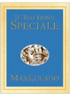 IL TUO DONO SPECIALE
