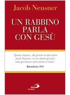 UN RABBINO PARLA CON GESU'