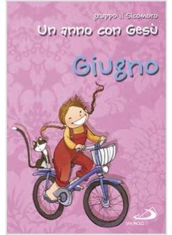 UN ANNO CON GESU' - GIUGNO
