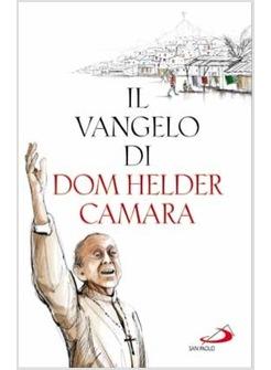 VANGELO DI DOM HELDER CAMARA (IL)