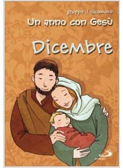 UN ANNO CON GESU'. DICEMBRE