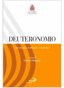 DEUTERONOMIO INTRODUZIONE, TRADUZIONE E COMMENTO
