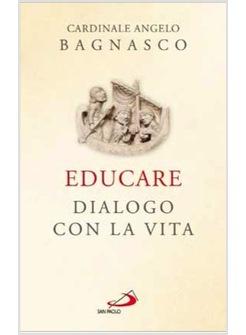 EDUCARE DIALOGO CON LA VITA