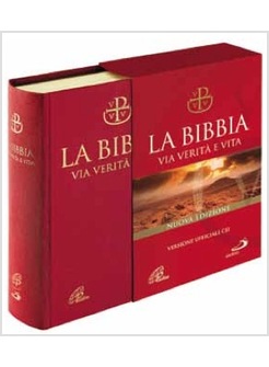 LA BIBBIA VIA VERITA' E VITA