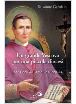 UN GRANDE VESCOVO PER UNA PICCOLA DIOCESI