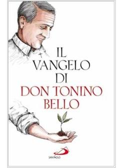 IL VANGELO DI DON TONINO BELLO