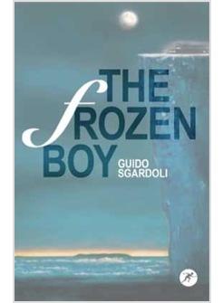 THE FROZEN BOY