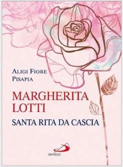 MARGHERITA LOTTI SANTA RITA DA CASCIA