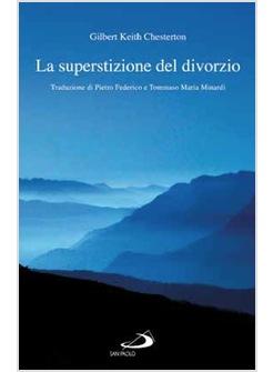 LA SUPERSTIZIONE DEL DIVORZIO