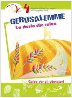 GERUSALEMME LA STORIA CHE SALVA GUIDA PER GLI EDUCATORI