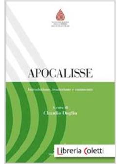 APOCALISSE INTRODUZIONE, TRADUZIONE E COMMENTO
