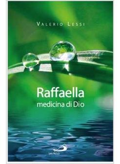 RAFFAELLA MEDICINA DI DIO