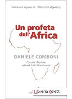 UN PROFETA DELL'AFRICA DANIELE COMBONI