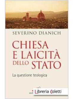 CHIESA E LAICITA' DELLO STATO LA QUESTIONE TEOLOGICA