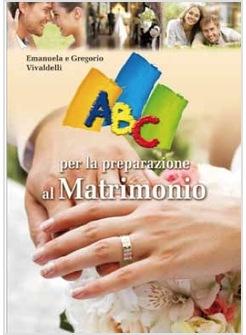 ABC PER LA PREPARAZIONE AL MATRIMONIO
