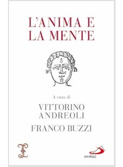 L'ANIMA E LA MENTE