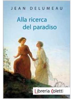 ALLA RICERCA DEL PARADISO