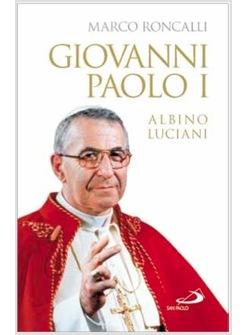 GIOVANNI PAOLO I ALBINO LUCIANI