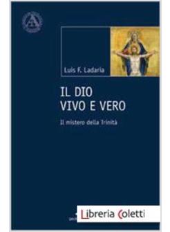 IL DIO VIVO E VERO