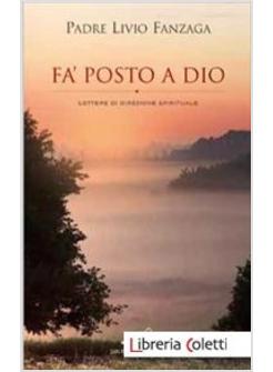 FA' POSTO A DIO LETTERE DI DIREZIONE SPIRITUALE