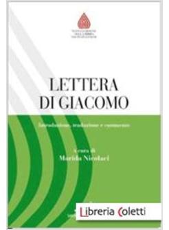 LETTERA DI GIACOMO INTRODUZIONE, TRADUZIONE E COMMENTO