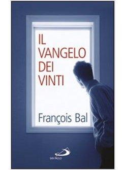 IL VANGELO DEI VINTI