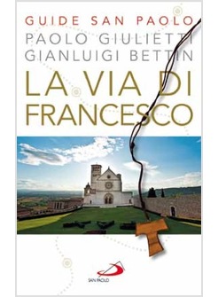 LA VIA DI FRANCESCO