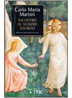 INCONTRO AL SIGNORE RISORTO