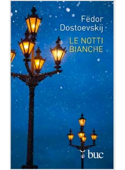 LE NOTTI BIANCHE