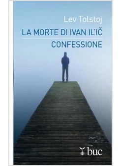 LA MORTE DI IVAN IL'IC - CONFESSIONE