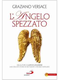 L'ANGELO SPEZZATO