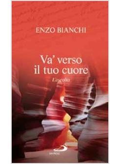 VA' VERSO IL TUO CUORE L'ASCOLTO
