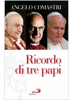 RICORDO DI TRE PAPI
