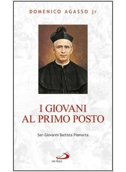 I GIOVANI AL PRIMO POSTO SAN GIOVANNI PIAMARTA