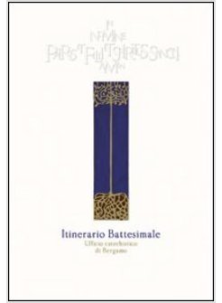 ITINERARIO BATTESIMALE
