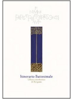 ITINERARIO BATTESIMALE