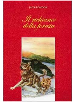 IL RICHIAMO DELLA FORESTA