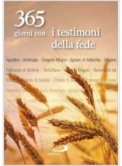 365 GIORNI CON I TESTIMONI DELLA FEDE