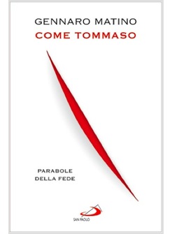 COME TOMMASO PARABOLE DELLA FEDE