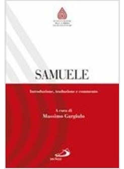 SAMUELE. INTRODUZIONE, TRADUZIONE E COMMENTO